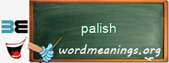 WordMeaning blackboard for palish